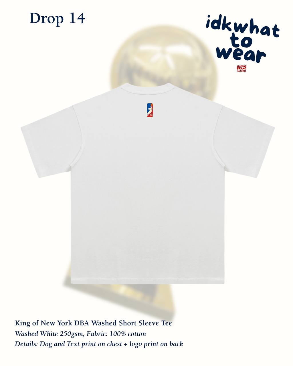 King of New York DBA Washed Tee (Early Bird)